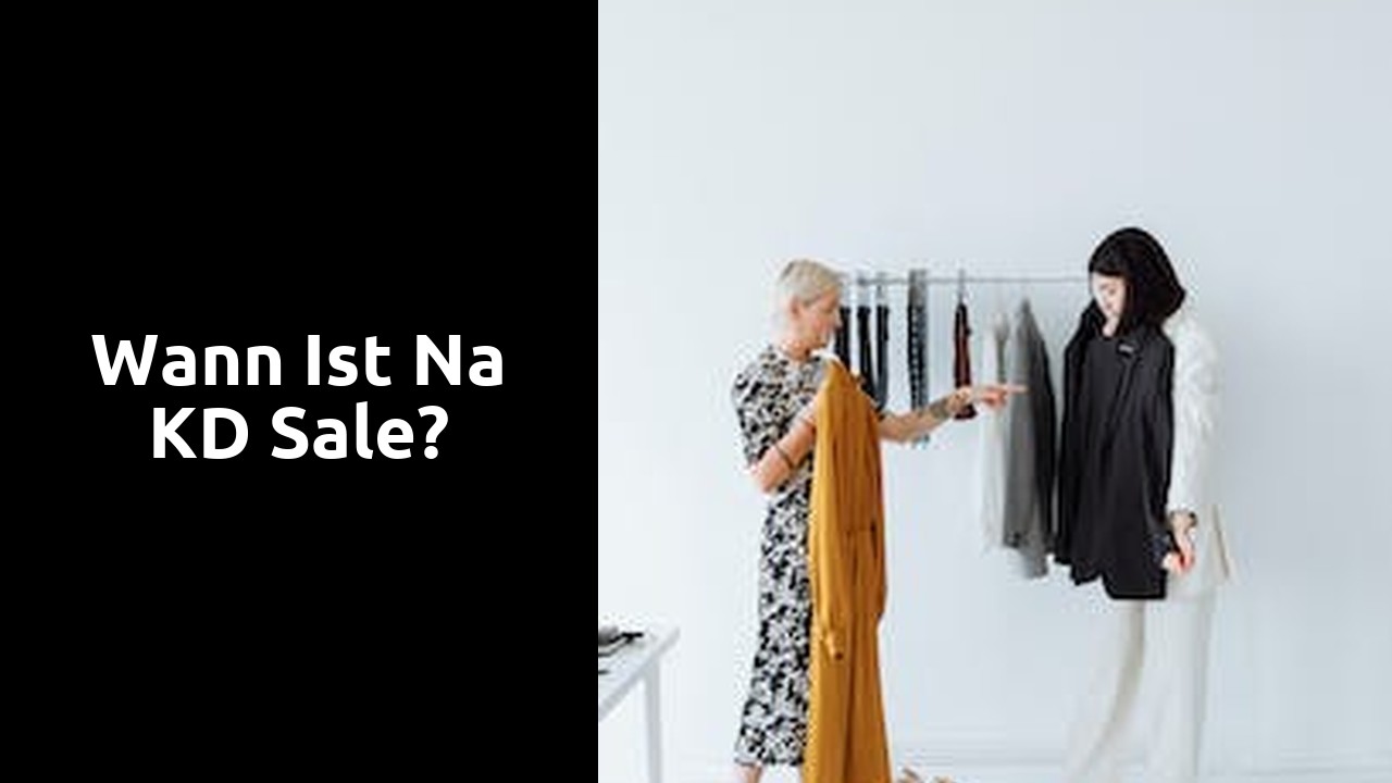 Wann ist Na KD Sale?
