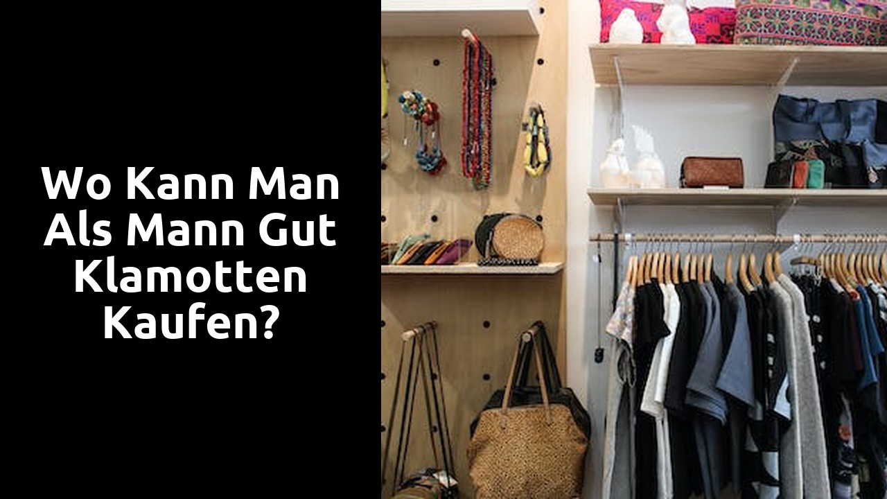 Wo kann man als Mann gut Klamotten kaufen?